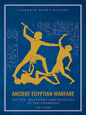cover image of Ancient Egyptian Warfare
